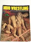 Filthy Me Nasty   s Mud Wrestling International Vol 1 No 2 Collector   s Edition