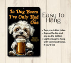 Maltese In Dog Beers Sign Man Cave Beer Bar Funny Metal Tin Pub Wall Art Decor