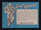 1974 Topps Evel Knievel Confident Crusader  24 00l8