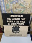 22 x21  Ny Nyc Subway Sign Nycta No Smoking New York City Transit Police Arrest
