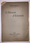 Signed W Als  1923  L illusion D einstein  Maurice Gandillot  Albert Einstein