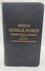      Antique 1923 Gould Medical Dictionary 40 000 Words 100  Yrs Old  Pocket Book