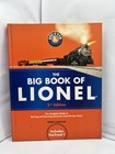 The Big Book Of Lionel - Hardcover By Schleicher  Robert 2004 Editio - Very Good