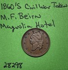 1860s Civil War Token   Store Card Mf Beirn Magnolia Hotel Philadelphia Pa