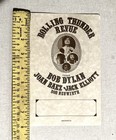Bob Dylan -  Authentic  5  X 8   1975 Rolling Thunder Revue Handbill