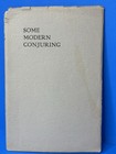 Antique Some Modern Conjuring By Donald Holmes 1909 Sc Magic Mysticism Rare  