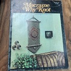 1 Vintage Macrame Why Knot Craft Park Book 23 Page Magazine  806 Hippie Boho