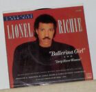 Lionel Richie - Ballerina Girl   Deep River Woman - Near Mint 45 Record Single