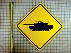 Tank Crossing 16  Diamond Yellow Aluminum Street   Road   Traffic Sign