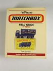 Matchbox Warman   s Field Guide 2nd Ed Values   Identification Pb Tom Larson 2002