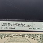 Pmg 25 Epq Circulated  5 1995 Frn San Francisco Fold Over Error Fr 1985-l