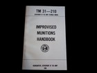 Improvised Munitions Handbook Tm 31-210 New