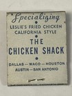 The Chicken Shack Restaurant Full Matchbook Leslie s Fried Chicken Texas Tx Old