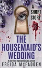 The Housemaid s Wedding By Freida Mcfadden  Paperback Brand New Book  English 