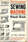Complete Sewing Machine Repair Book Jack Miller 73 Pages Printed Repair Guide