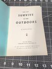 You Can Survive In The Outdoors 1962 Pamphlet Booklet Paperback Book Vintage