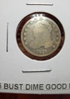 1835 Capped Bust Dime Good Obverse Partial Liberty Exact Coin