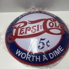 Pepsi-cola Domed Tin Sign - A Nickel Drink Worth A Dime 15 75    Dome Sign Garage