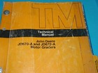 John Deere Jd670-a And Jd672-a Motor Graders Technical Manual   Tm-1188