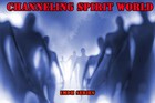 Channeling Spirit World Mediumship - Voices From Within Subliminal Program