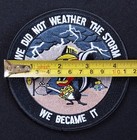Skunkworks We Did Not Weather The Storm Lockheed Usaf Nasa Embroidered Patch