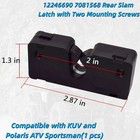 12246690 Rear Slam Latch W 2 Mounting Screws Fits Kuv   Polaris Atv Sportsman