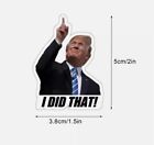 100 Pcs Trump  i Did That  Sticker Decal  Trump Sticker Car Gas Pump Stickers