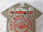 Vintage 1940 s Fort Worth Transit Company Bus Lines Advertising Driver Badge