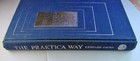 The Praktica Way Leonard Gaunt Focal Press 1972 Hardcover Book Camera Manual