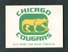  2  Chicago Cougars 1973-74 Home And Road Complete Wha Hockey Pocket Schedules
