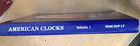 American Clocks - A Guide To Identification   Prices - Vol  1 Hardback 1989