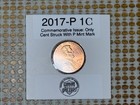 Historic Coin     2017-p Only Penny Ever Marked By Philadelphia Mint     P d Set      