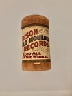 Rare Antique Edison Wax Cylinder Record