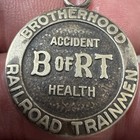 Antique vintage Brotherhood Railroad Trainmen  Accident B Of Rt Health Id Tag