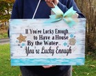 17  Lucky Enough House By The Water Sign Ocean Sand Wall Plaque Beach