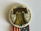 1915 San Francisco Expo Liberty Bell Pinback Button W  Flag Ribbon 1776-1915