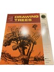 The Art Of Drawing Trees 1966 Grumbacher Library Excellent