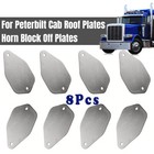 8   For Peterbilt Cab Roof Plates Horn Block Off Plates Stainless Steel Paintable