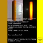 12  X 48  Yellow  Reflective Vinyl Adhesive Cutter Sign Hight Reflectivity