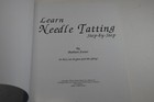 Learn Needle Tatting Step By Step By Barbara Foster