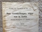 Rare How Austria-hungary Waged War In Serbia Personal In     First Edition 1915