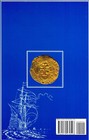 Shipwrecks   Their Coins  Vol 2 1654 Capitana  1655 Almiranta  las  Maravillas 