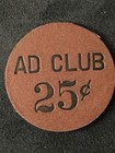   25 Cent Vintage    ad Club    Card Room Chip Circa 1947 San Francisco  Ca 