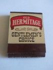 Vintage Matches From Old Hermitage Kentucky Straight Bourbon Whiskey  Gentleman 