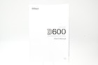 Nikon D600 Digital Camera Instruction Manual User s Guide Book  g955