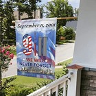 9 11 We Will Never Forget Garden Flag Outdoor indoor 12 5 x18  Anniversary