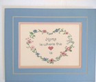 Finished Cross Stitch Piece Home Is
