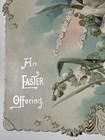 Antique 1880 Victorian An Easter Offering Die Cut Card Floral Cross