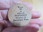 Wooden Nickel Usa  Halls Pharmacy Gladwin   Beaverton Plaza Michigan  mk 