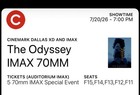 5 Tkts - The Odyssey Imax 70mm Cinemark Dallas Xd   Imax 7 20 26 7 00 Pm F11-f15